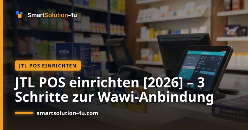 Beitragsbild: JTL POS einrichten [2026] – 3 Schritte zur Wawi-Anbindung